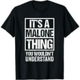 thumbnail image 1 of It's A Malone Thing You Wouldn't Understand Surname Name T-Shirt, 1 of 3