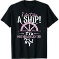thumbnail image 1 of It's A Mother Daughter Trip Cruise Ship Wear T-ShirtMen and women, Black T-shirt, size: Extra large S-4XL, 1 of 4
