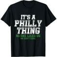 thumbnail image 1 of It's A Philly Thing No One Likes Us We Don't Care Philly Fan T-Shirt, 1 of 3