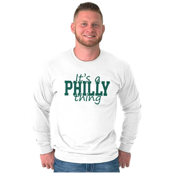 It's A Philly Thing Philadelphia PA Long Sleeve TShirt Men Women Brisco Brands S