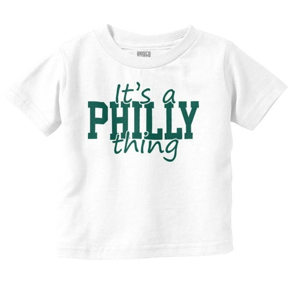 It's A Philly Thing Philadelphia PA Toddler Boy Girl T Shirt Infant Toddler Brisco Brands 5T