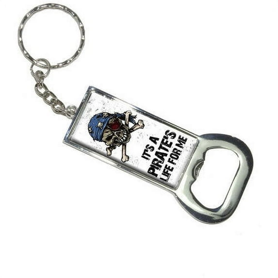 It's A Pirate's Life For Me Skull Crossed Bones Keychain Bottle Bottlecap Opener
