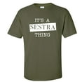 thumbnail image 1 of It's A Sestra Thing Adult Short Sleeve T-shirt, 1 of 1