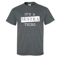 thumbnail image 1 of It's A Sestra Thing Adult Short Sleeve T-shirt, 1 of 1