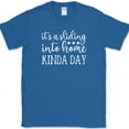 thumbnail image 1 of It's A Sliding Into Home Kinda Day T-Shirt Funny Baseball Sport Text Tee - Royal Blue, 2XL, 1 of 1