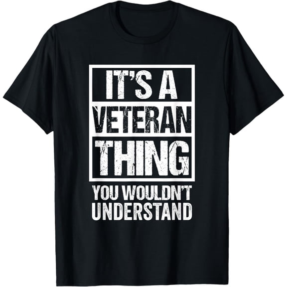 It's A Veteran Thing You Wouldn't Understand Military T-ShirtMen and women can wear, black T-shirts, gifts. Age: M,L,XL 2XL, 3XL, 354XL