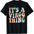 thumbnail image 1 of It's A Virgo Thing Retro Groovy Zodiac Birthday Women T-Shirt, 1 of 4