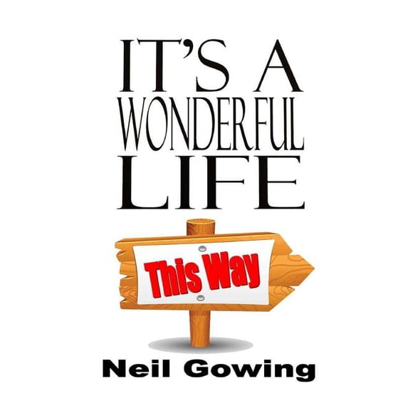 It's A Wonderful Life, (Paperback)