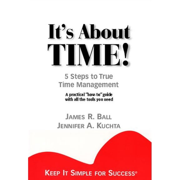 Pre-Owned It's About TIME! 5 Steps to True Time Management Paperback