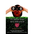 thumbnail image 1 of Pre-Owned It's about Your Husband (Paperback) 0446697842 9780446697842, 1 of 1