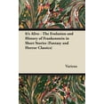 thumbnail image 1 of It's Alive - The Evolution and History of Frankenstein in Short Stories (Fantasy and Horror Classics) (Paperback), 1 of 1
