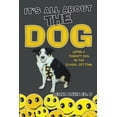 thumbnail image 1 of It's All About The Dog: Using a Therapy Dog in the School Setting, (Paperback), 1 of 3