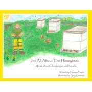 It's All About The Honeybees, Paperback