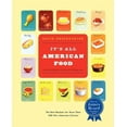 thumbnail image 1 of It's All American Food: The Best Recipes for More Than 400 New American Classics, (Paperback), 1 of 1