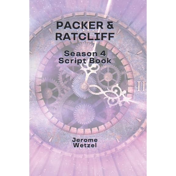 It's All Been Done Radio Hour Script Books: Packer & Ratcliff Season 4 Script Book (Paperback)