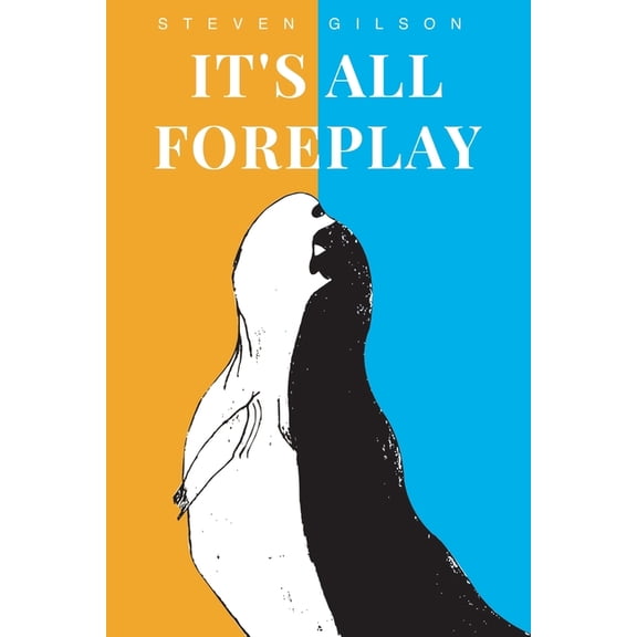 Pre-Owned It's All Foreplay (Paperback)