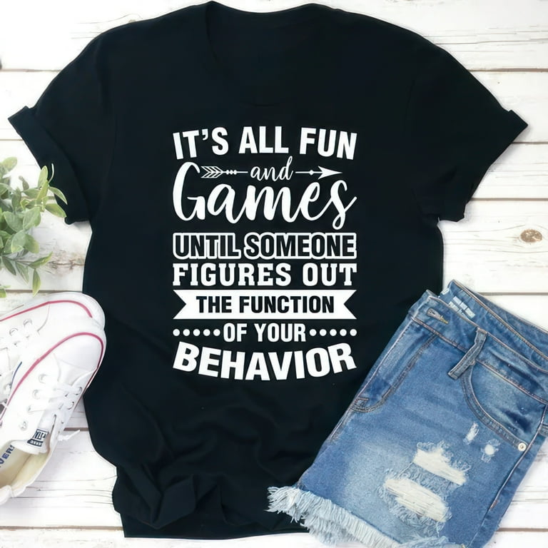 Education Teacher - It's All Fun And Games T-Shirt Education Teacher - It's All Fun And Games T-Shirt