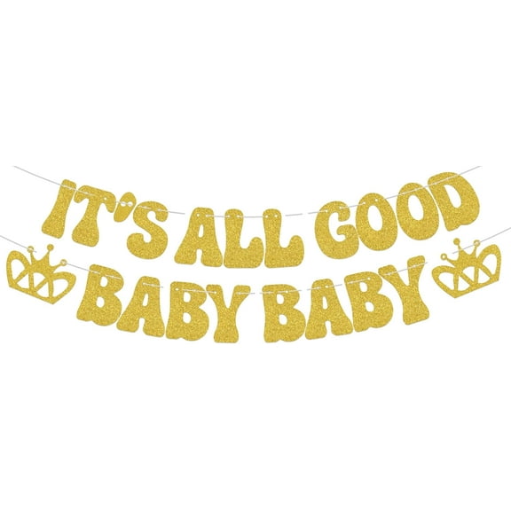 It's All Good Baby Baby Banner 90s Hip Hop Party Decorations Golden Birthday Gender Reveal Party Supplies Gold Glitter
