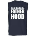 thumbnail image 1 of It's All Good In The Fatherhood Adult Sleeveless Tee, 1 of 3