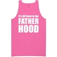 thumbnail image 1 of It's All Good In The Fatherhood Neon Tank Top, 1 of 1