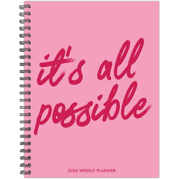 It's All Possible 2026 6.5" x 8.5" Weekly Monthly Softcover Planner