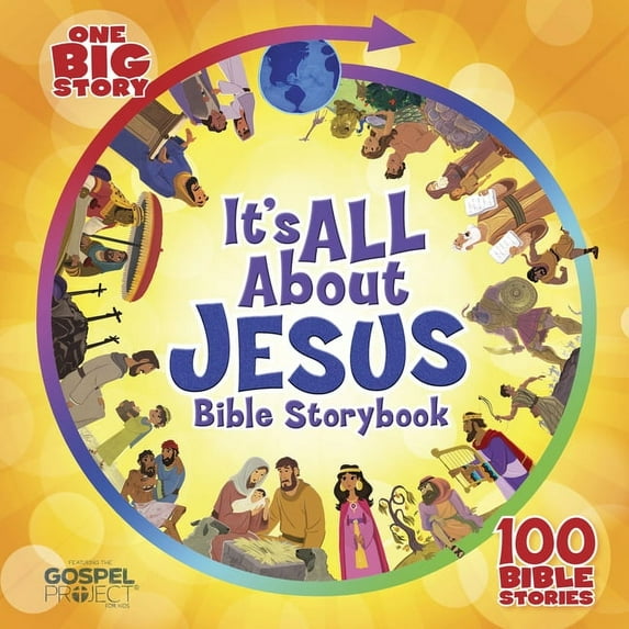 It's All about Jesus Bible Storybook: 100 Bible Stories (Hardcover)