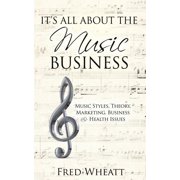 Its All about the Music Business, Paperback