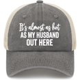 thumbnail image 1 of It's Almost As Hot As My Husband Hats for Womens Fashion Washed Distressed Baseball Cap,Gray, 1 of 8