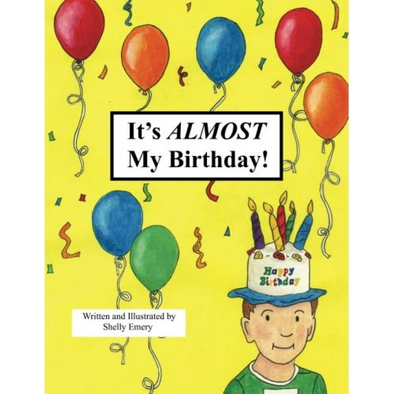 Pre-Owned It's Almost My Birthday Paperback