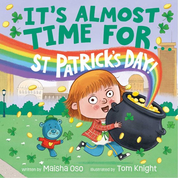 It's Almost Time For... It's Almost Time for . . . St. Patrick's Day!, (Hardcover)