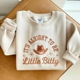 thumbnail image 1 of It's Alright To Be Little Bitty Embroidered Sweater, Western Toddler Sweatshirt, Retro Cute Country Baby Shower Gift, Gift for Kids, 1 of 5