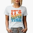 thumbnail image 1 of It's Always Coffee Time, Groovy Retro Wavy Text Merch Gift, White T-Shirt, XL, 1 of 5