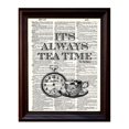 thumbnail image 1 of It's Always Teatime Quote - Dictionary Art Print Printed On Authentic Vintage Dictionary Book Page - 8 x 10.5, 1 of 3
