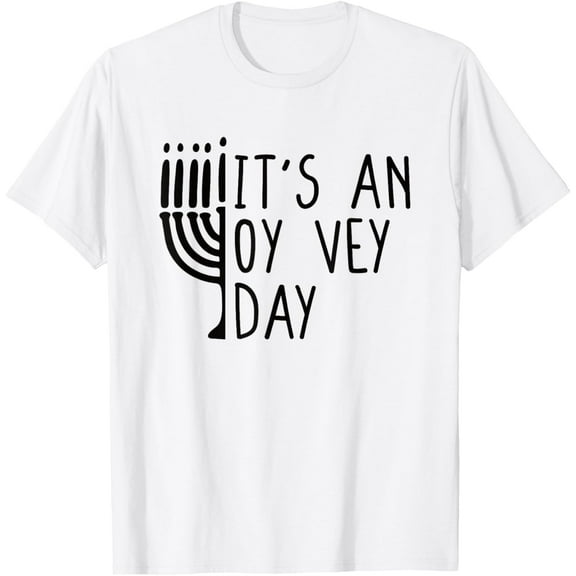 It's An Oy Vey Day Happy Hanukkah T-ShirtMen and women, Black T-shirt, size: Extra large S-4XL