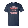 thumbnail image 1 of It's Anime Thing DT Adult T-Shirt Tee, 1 of 2