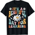 thumbnail image 1 of It's Beautiful Day For Learning Retro Teacher Back To School T-Shirt, 1 of 4