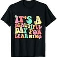 thumbnail image 1 of It's Beautiful Day For Learning Retro Teacher Students Women T-Shirt, 1 of 3