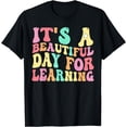 thumbnail image 1 of It's Beautiful Day For Learning Retro Teacher Students Women T-Shirt, 1 of 4
