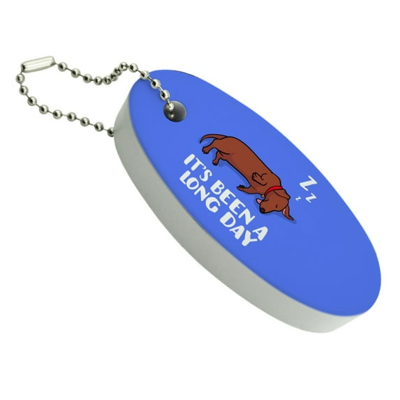 It's Been A Long Day Dog Dachshund Floating Foam Keychain Fishing Boat Buoy Key Float
