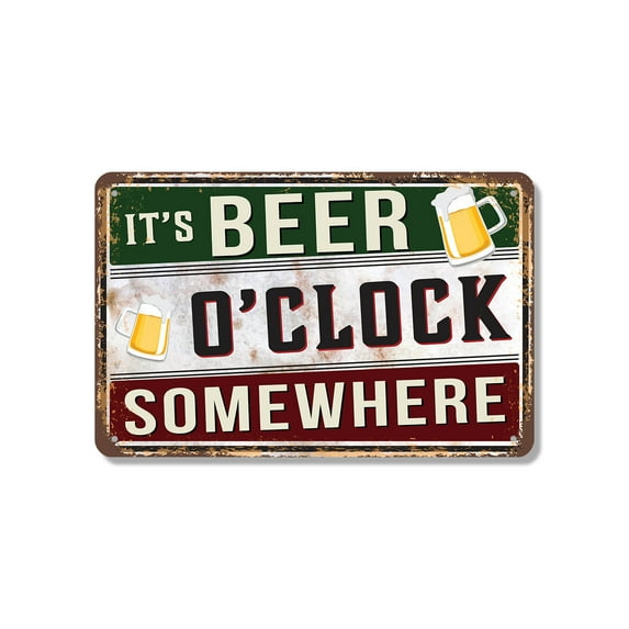 It’s Beer O’clock Somewhere 12 Inch x 18 Inch Novelty Aluminum Metal Sign Time To Unwind Durable Weatherproof Perfect for Garages Man Caves Patios Fun Gift for Beer Lovers Neighbors