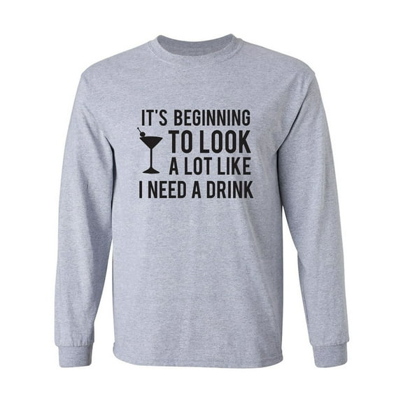 It's Beginning To Look A Lot Like Adult Long Sleeve T-shirt