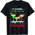 thumbnail image 1 of It's Beginning To Look A Lot Like Cocktails Funny Christmas T-Shirt men and women can wear, black, white, gifts, 1 of 4