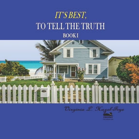 It's Best to Tell the Truth (Paperback)