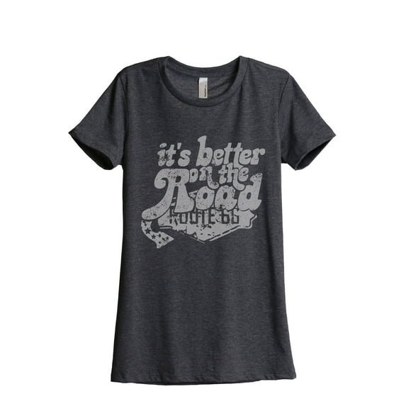 It's Better On The Road Women's Fashion Relaxed T-Shirt Tee Charcoal Grey Large