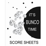Its Bunco Time Score Sheets This perfect bound book is great for your next dice Bunco Party. There are 120 pages. 119 , Paperback