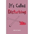 thumbnail image 1 of It's Called Disturbing, (Paperback), 1 of 1