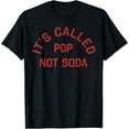 thumbnail image 1 of It's Called Pop Not Soda T-ShirtMen's and women's short-sleeved pure cotton shirts, 1 of 6