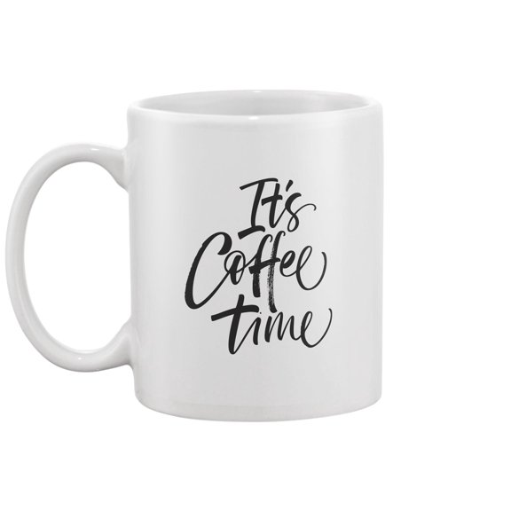 It's Coffee Time Phrase Mug -Image by Shutterstock