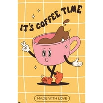 It's Coffee Time Wall Poster, 22.375" x 34"