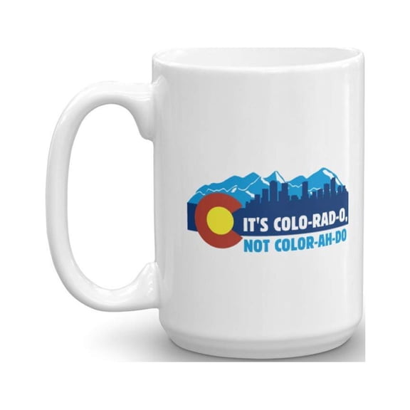 It's Colo-rad-o Not Color-ah-do Colorado State Skyline Silhouette Coffee & Tea Gift Mug Cup For Men & Women Who Love Running In Colorado (15oz)